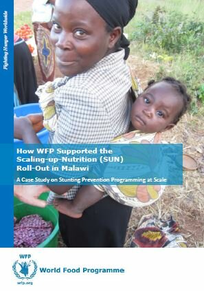 How WFP Supported The Scaling-Up-Nutrition (SUN) Roll-Out in Malawi